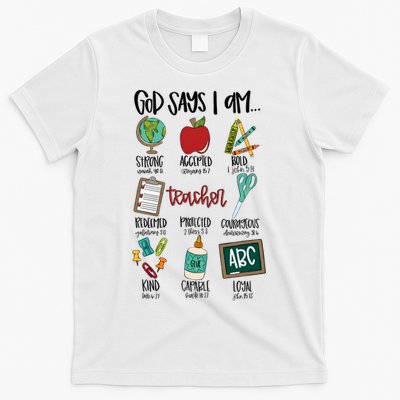Teacher God Says I Am Teacher Bible Verse T-Shirt