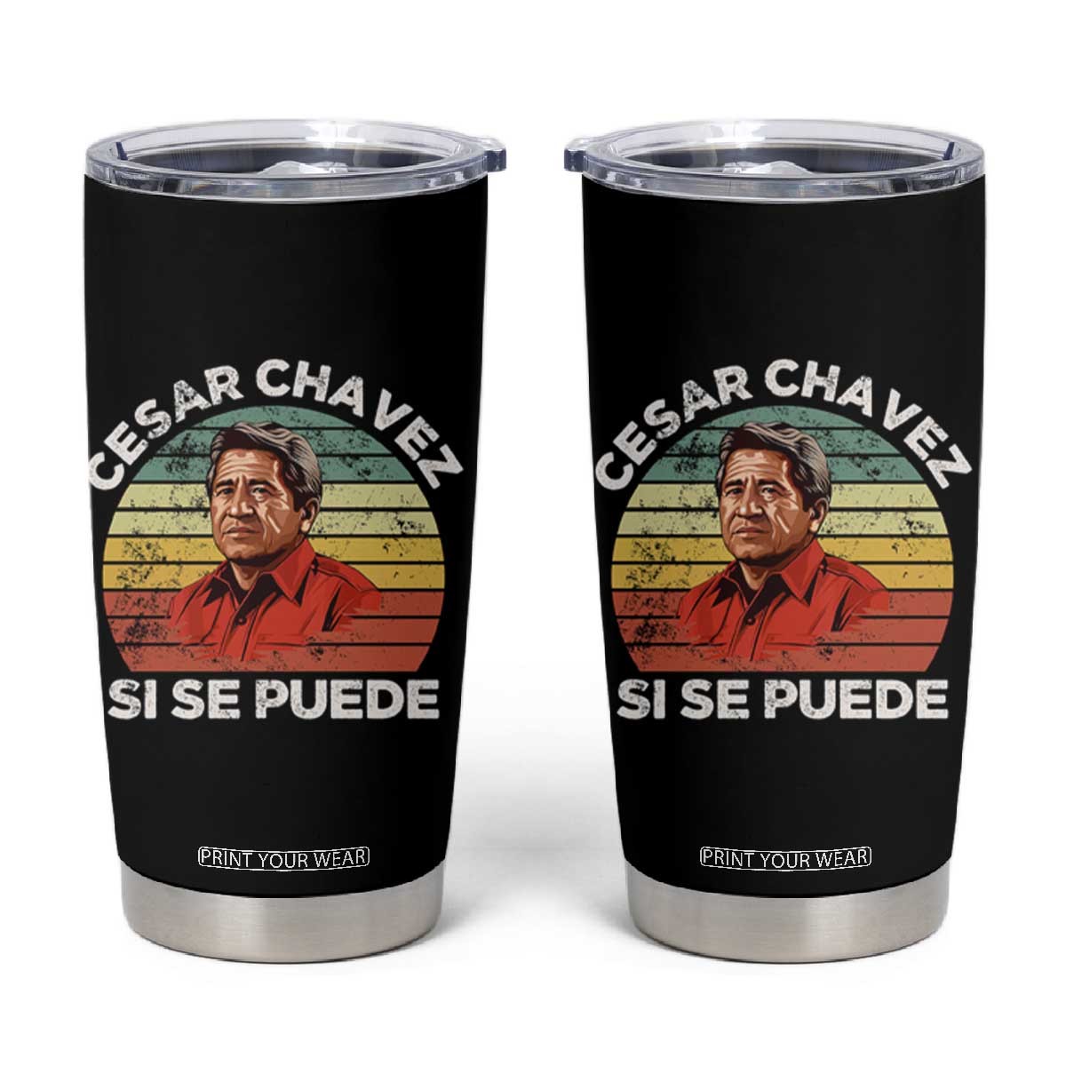 Cesar Chavez Tumbler Cup Si Se Puede Mexican Hispanic Heritage Month Vintage TS02
