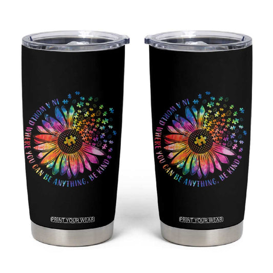 Be Kind Autism Awareness Tumbler Cup Kindness Sunflower Tie Dye Puzzle TS02