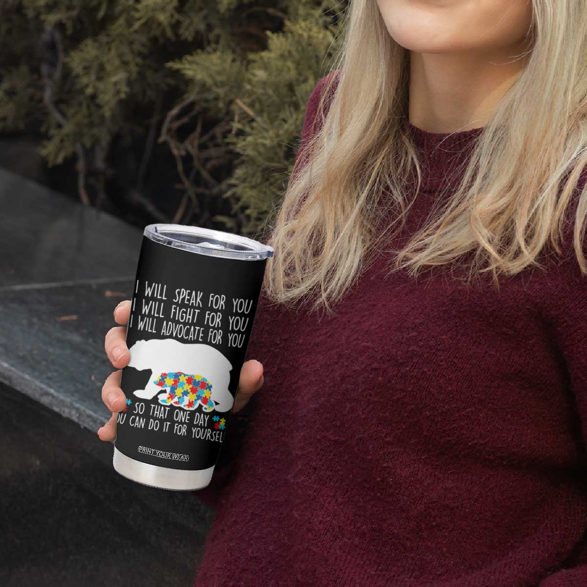 Autism Mama Bear Tumbler Cup I Will Speak Fight Advocate For You TS02