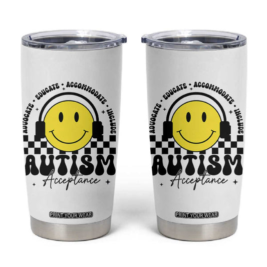 Autism Acceptance Tumbler Cup Advocate Educate Accomodate Include Special Education TS02