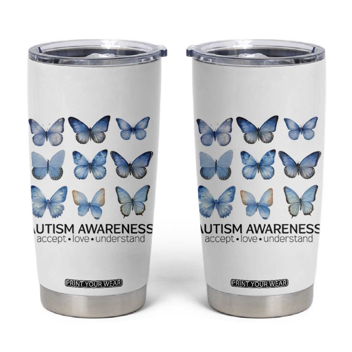 Autism Awareness Blue Butterflies Tumbler Cup Accept Love Understand TS02