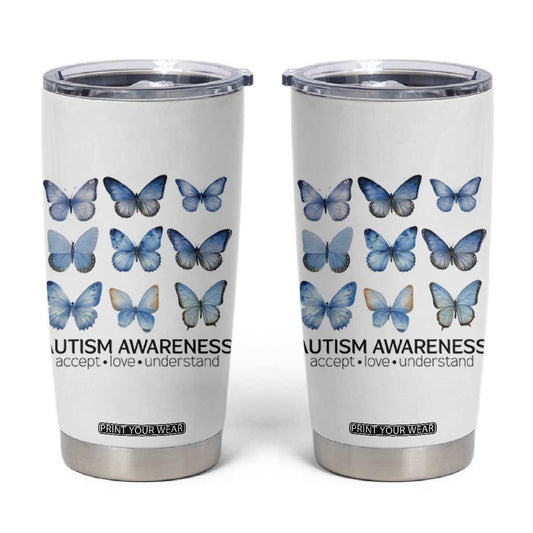 Autism Awareness Blue Butterflies Tumbler Cup Accept Love Understand TS02