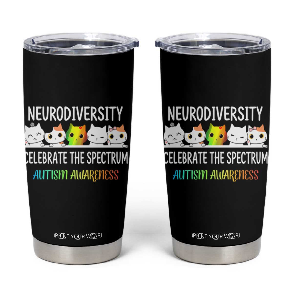 Cute Cats Autism Embrace Tumbler Cup Neurodiversity Celebrate The Spectrum TS02