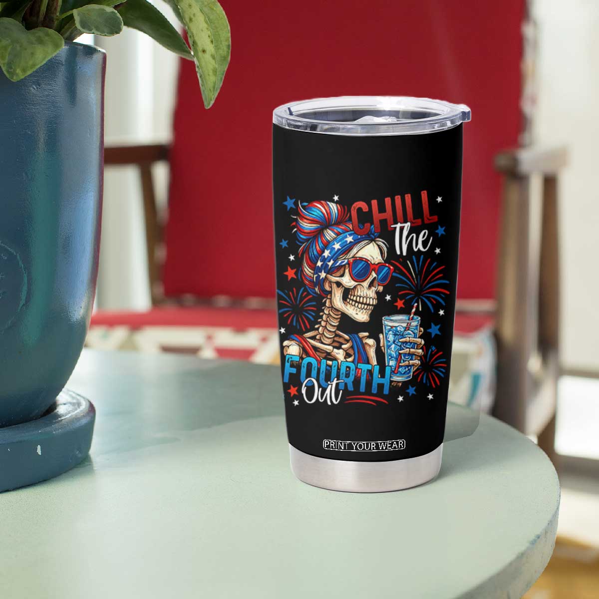 Chill the Fourth Out Skeleton Tumbler Cup Funny Patriotic 4th of July Fireworks Party TS02
