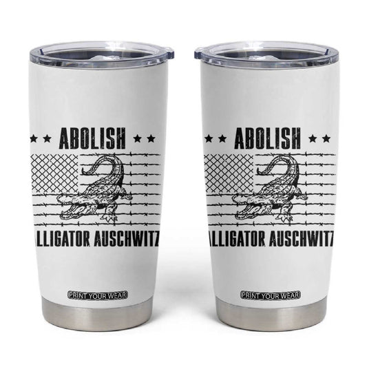 Abolish Alligator Prison Tumbler Cup Stop Alcatraz Sace Everglades TS02