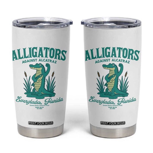 Alligators Against Alcatraz Tumbler Cup Everglades Florida for Human Rights TS02