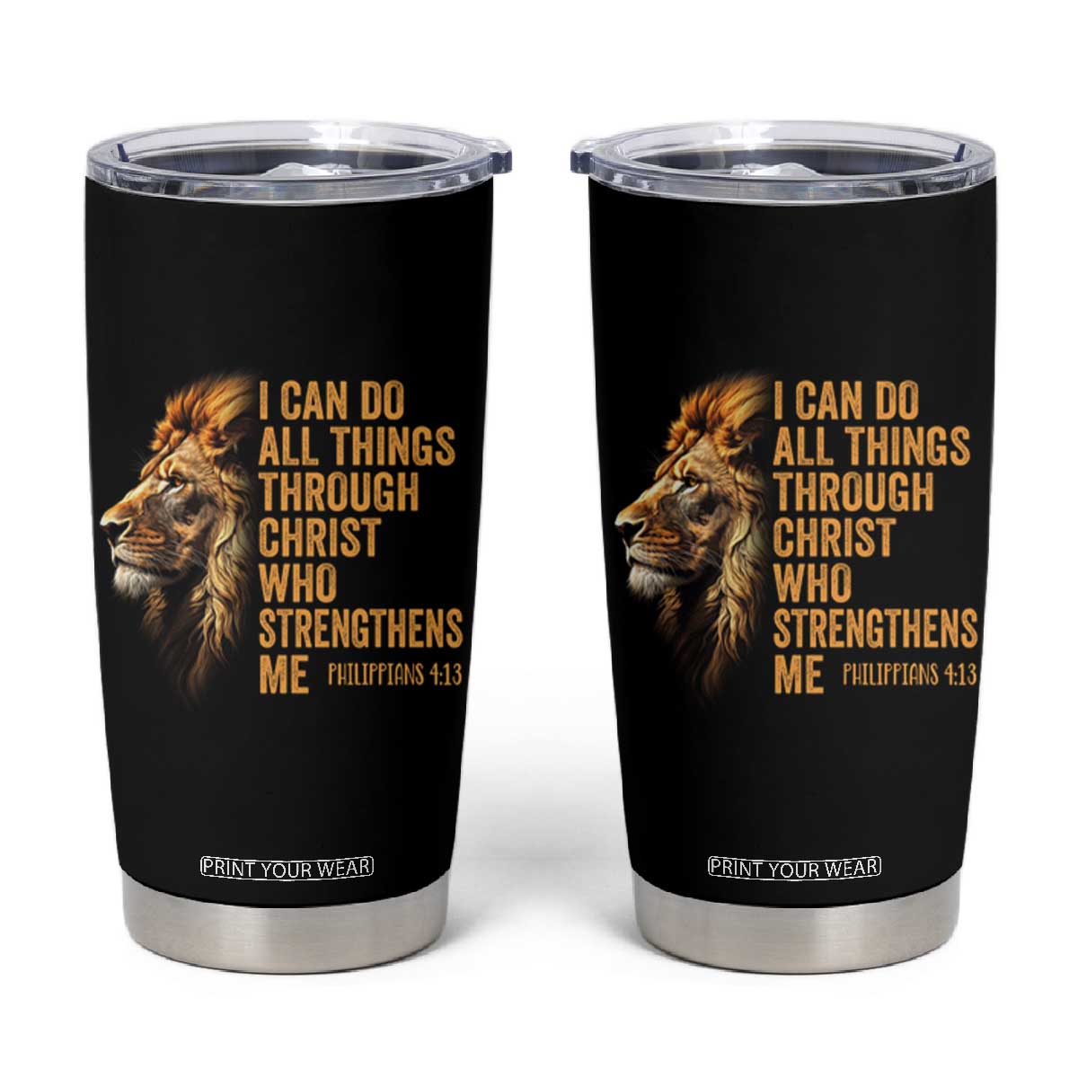 Christian Faith Tumbler Cup Philippians 4:13 Religious Lion Strengthens TS02