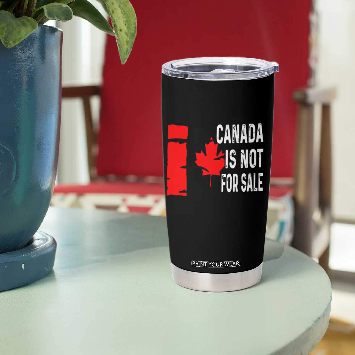 Canada Is Not For Sale Tumbler Cup Maple Leaf Candadian Flag Distressed TS02