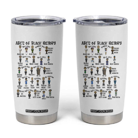 ABCs of Black History Month Tumbler Cup Black Excellence Pride TS02