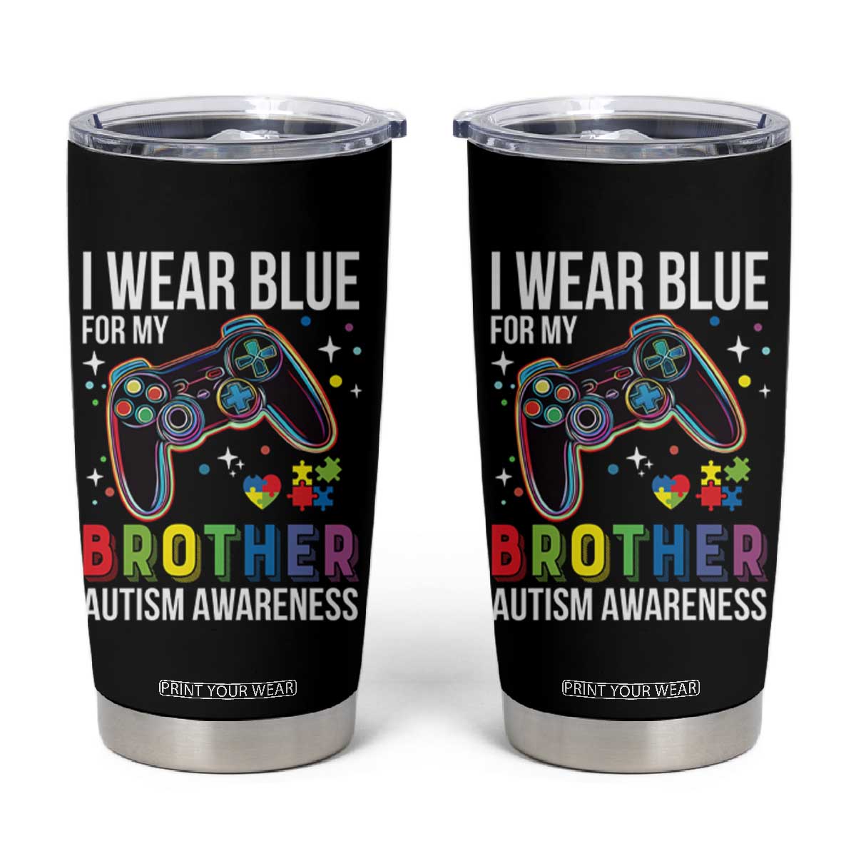 Autism Awareness Gamer Tumbler Cup I Wear Blue for My Brother Video Game Family Support TS02