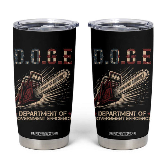 Chainsaw For Bureaucracy Tumbler Cup Funny DOGE USA Flag TS02