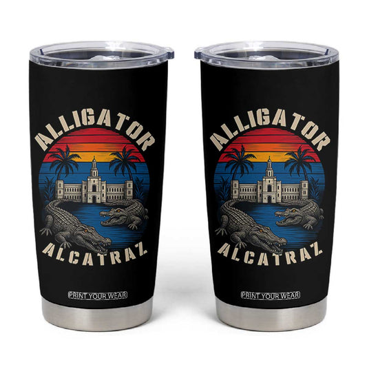 Alligator Alcatraz Political Tumbler Cup Florida Prison State Retro Sunset TS02