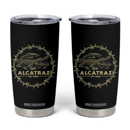 Alligator Alcatraz 2025 Tumbler Cup Gator Lockdown Political Satire Barbed Wire Swamp Humor TS02