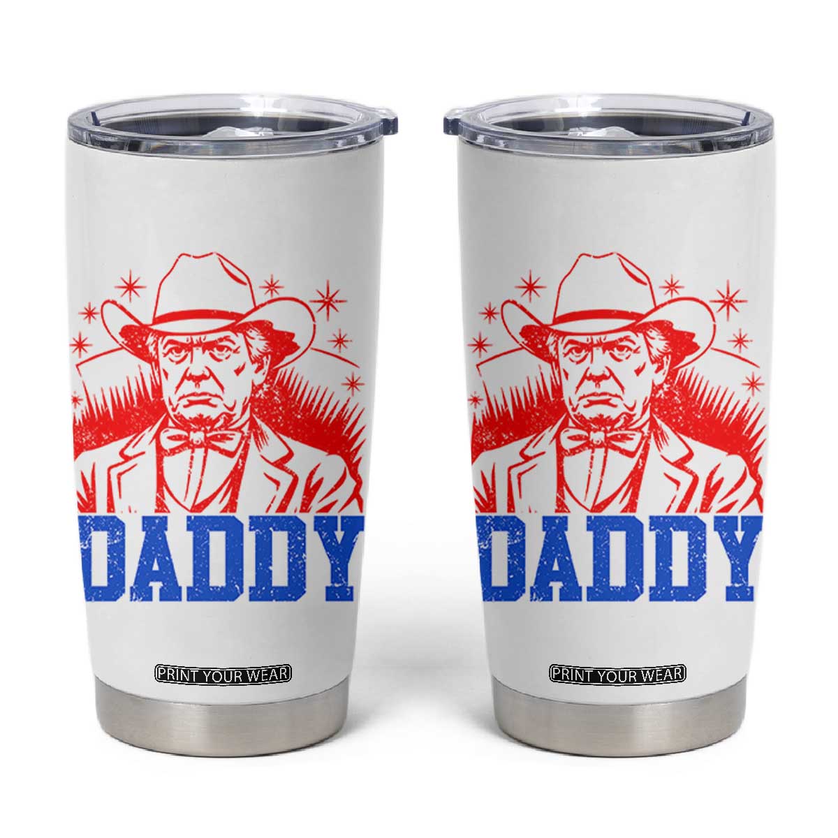 Cowboy Trump Daddy Tumbler Cup Western Politica Patriotic Americans TS02