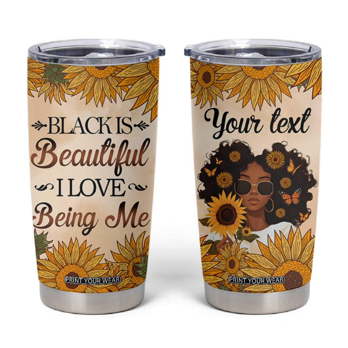 Black Is Beautiful I Love Being Me Tumbler Cup Personalized TS04