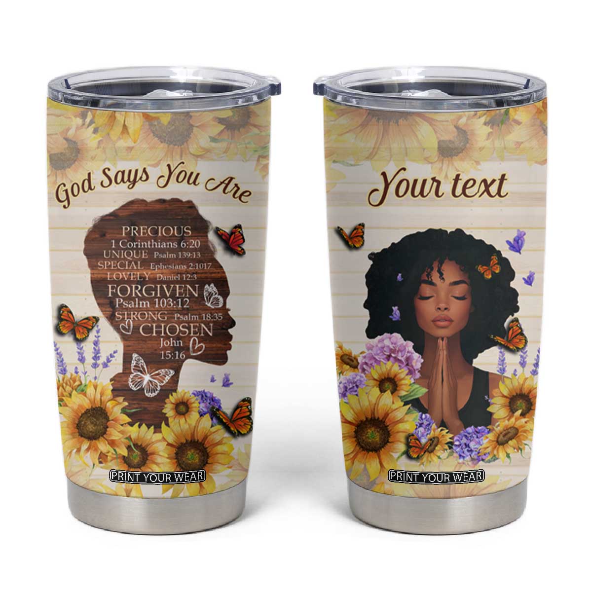 Black Woman God Says You Are Tumbler Cup Personalized TS04