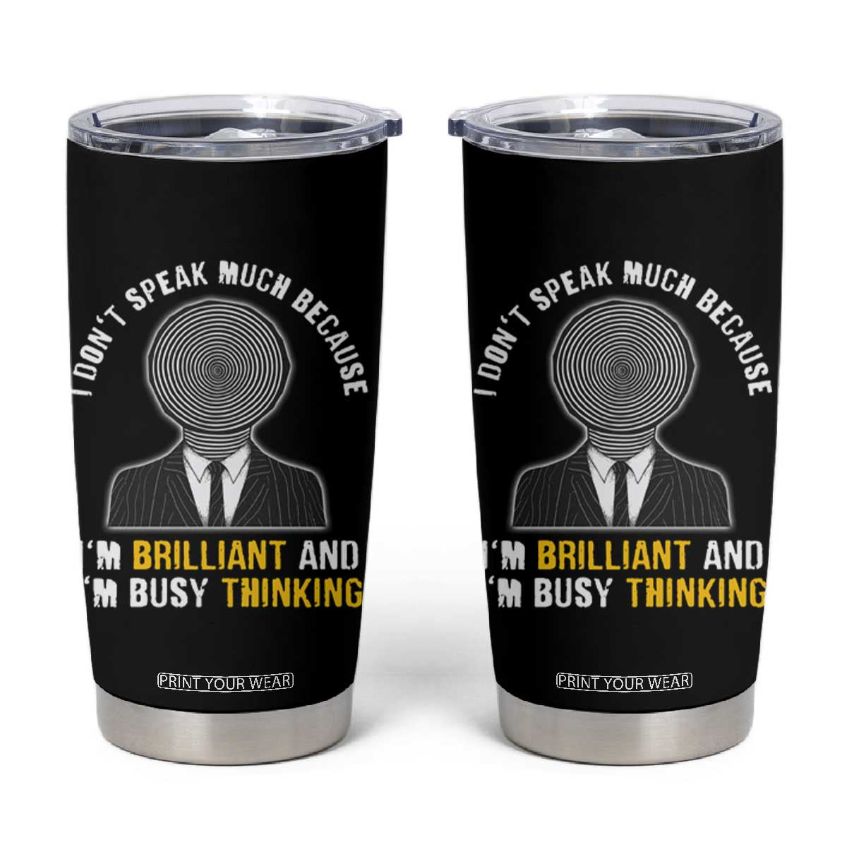 Autism Awareness Tumbler Cup I Don't Speak Much Because I'm Brilliant  And I'm Busy Thinking Autistic Aesthetic Maze Man TS09
