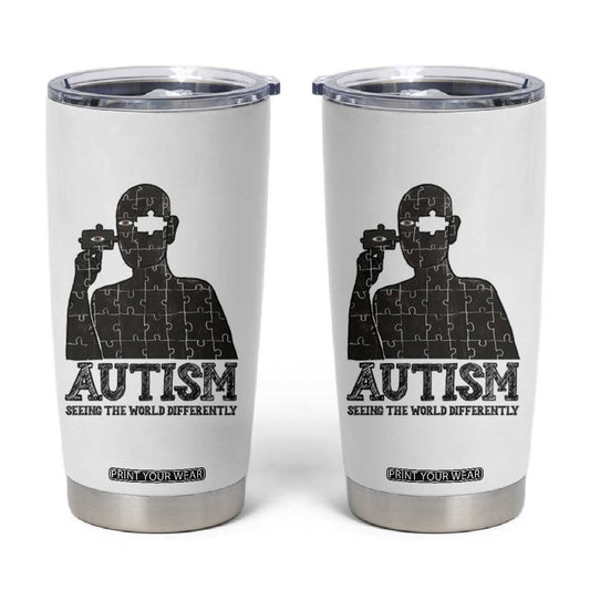 Autism Awareness Tumbler Cup Autistic Seeing The World From A Different Angle Aesthetic TS09