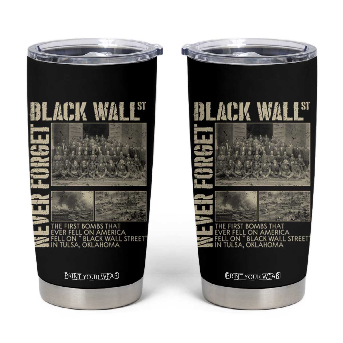 Black Wall Street Tumbler Cup Never Forget Tulsa Black History Month TS09