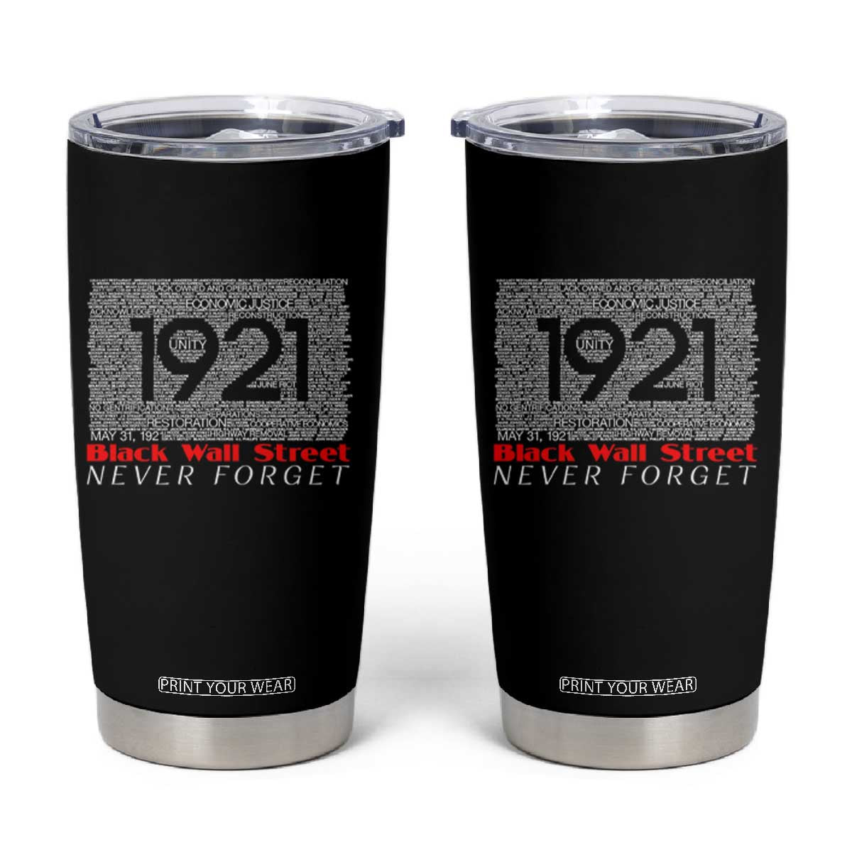 Black Wall Street Tumbler Cup Never Forget 1921 Greenwood Tulsa Black History TS09