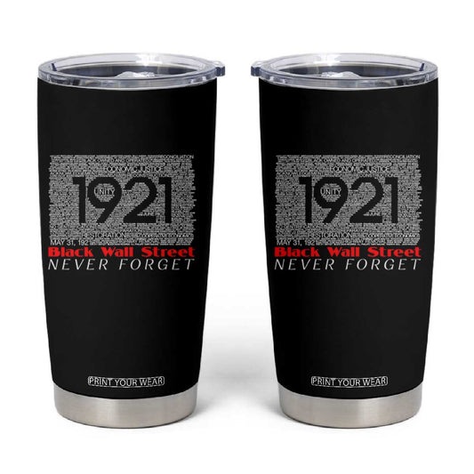 Black Wall Street Tumbler Cup Never Forget 1921 Greenwood Tulsa Black History TS09