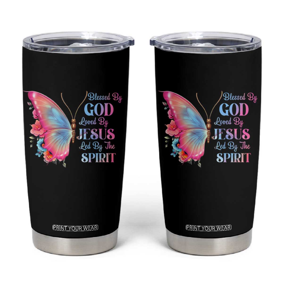Christian Tumbler Cup Blessed By God Loved By Jesus Led By The Spirit TS09