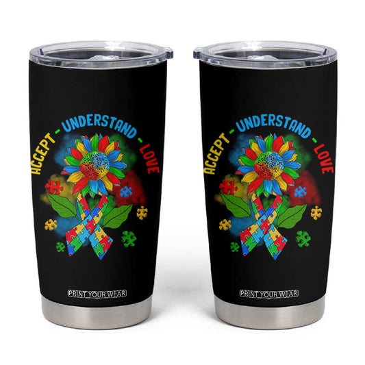 Autism Awareness Tumbler Cup Accept Understand Love Rainbow Puzzle Sunflower TS09
