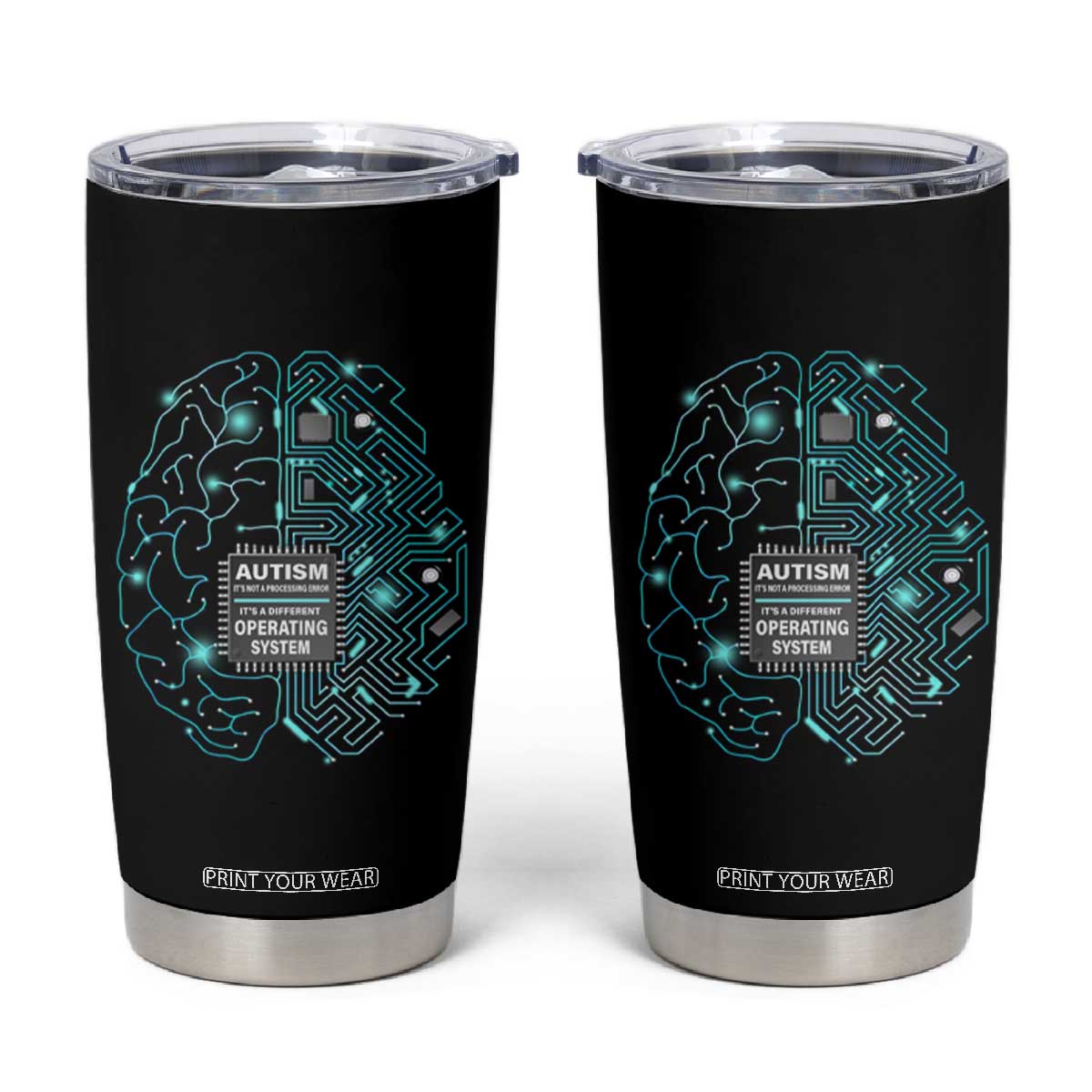 Autism Awareness Tumbler Cup It's Not A Processing Error It's A Different Operating System Autistic TS09
