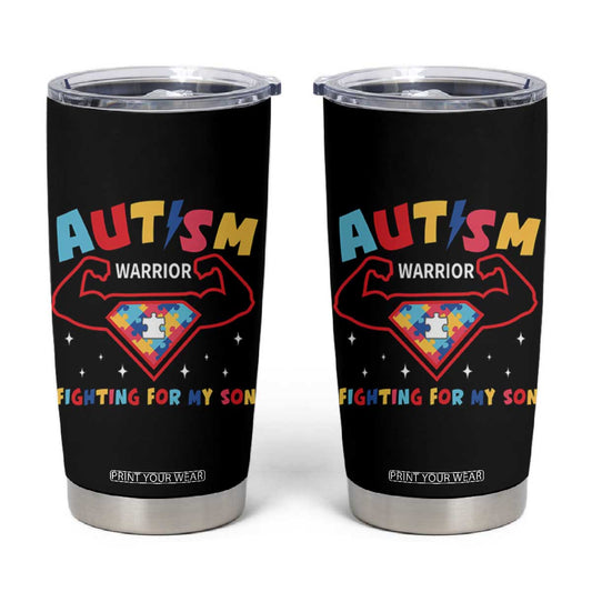 Autism Warrior Superhero Fighting For My Son Mom Dad Parents Tumbler Cup TS09