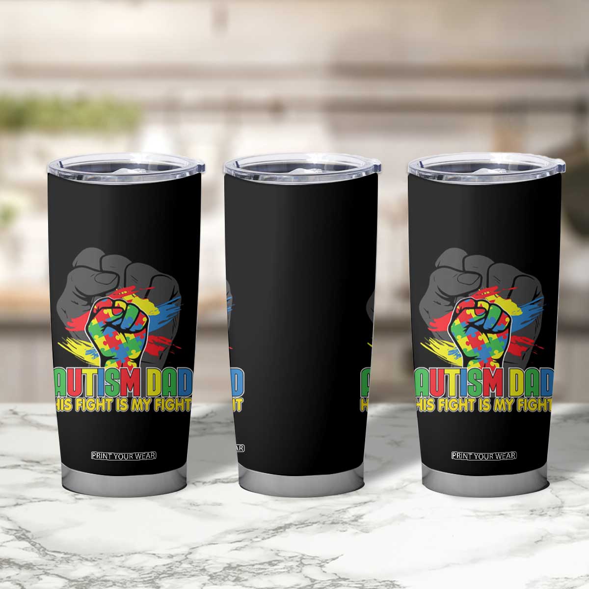 Autism Awareness Tumbler Cup His Fight Is My Fight Dad Support TS09