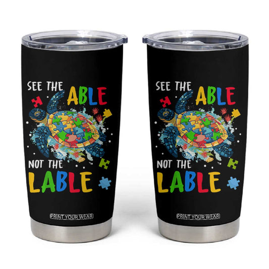 Autism Awareness Tumbler Cup See The Able Not The Label Puzzle Sea Turtle TS09