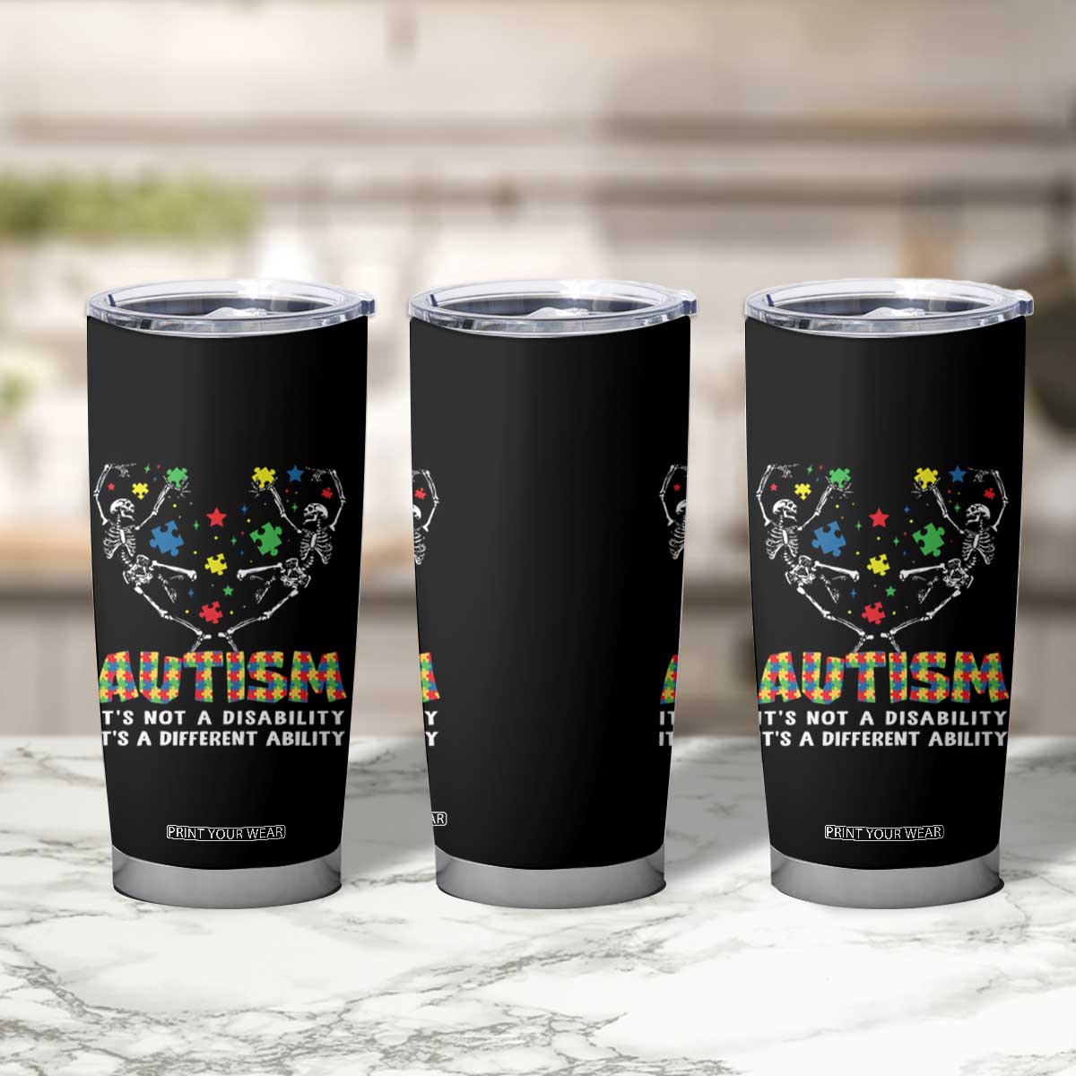 Autism Awareness Tumbler Cup Skeleton It's Not A Disability It's A Different Ability TS09