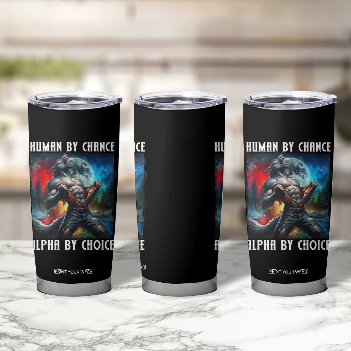 Alpha Wolf Tumbler Cup Human By Chance Alpha By Choice TS09