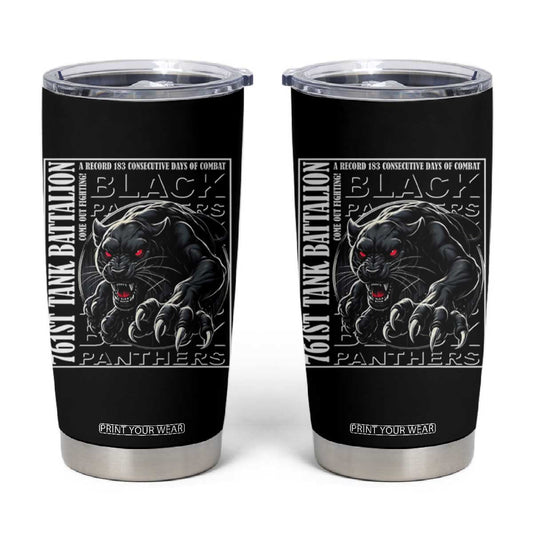 Black Panther Party Tumbler Cup 761st Tank Battalion Black History TS09
