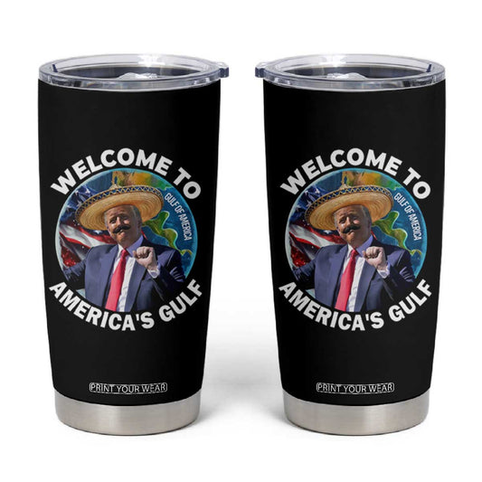 America's Gulf Mexico Tumbler Cup Trump Sombrero Dancing Funny Map TS10