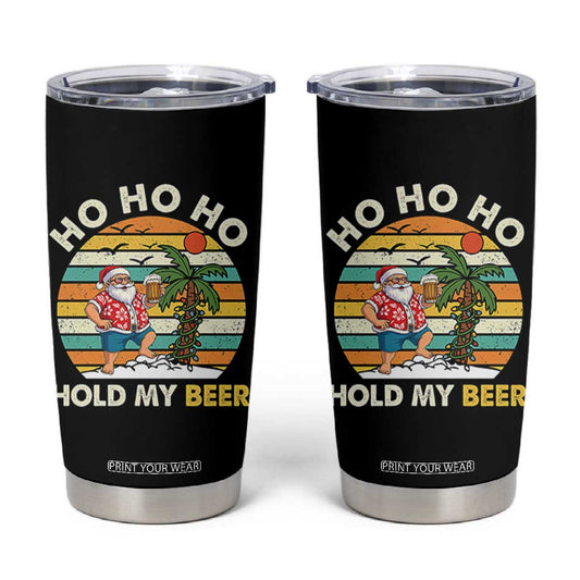Christmas In July Santa Ho Ho Hold My Beer Tumbler Cup Summer Beach Hawaii Santa USA Flag TS10