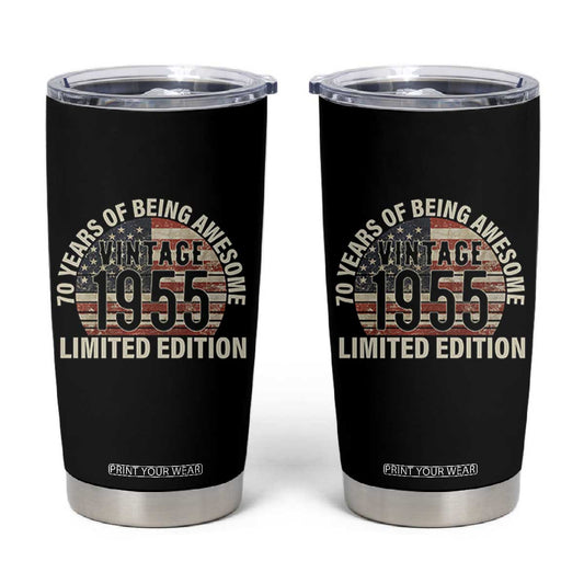 70th Birthday Tumbler Cup Vintage 1955 Limited Edition 70 Years Of Being Awesome American Flag TS11