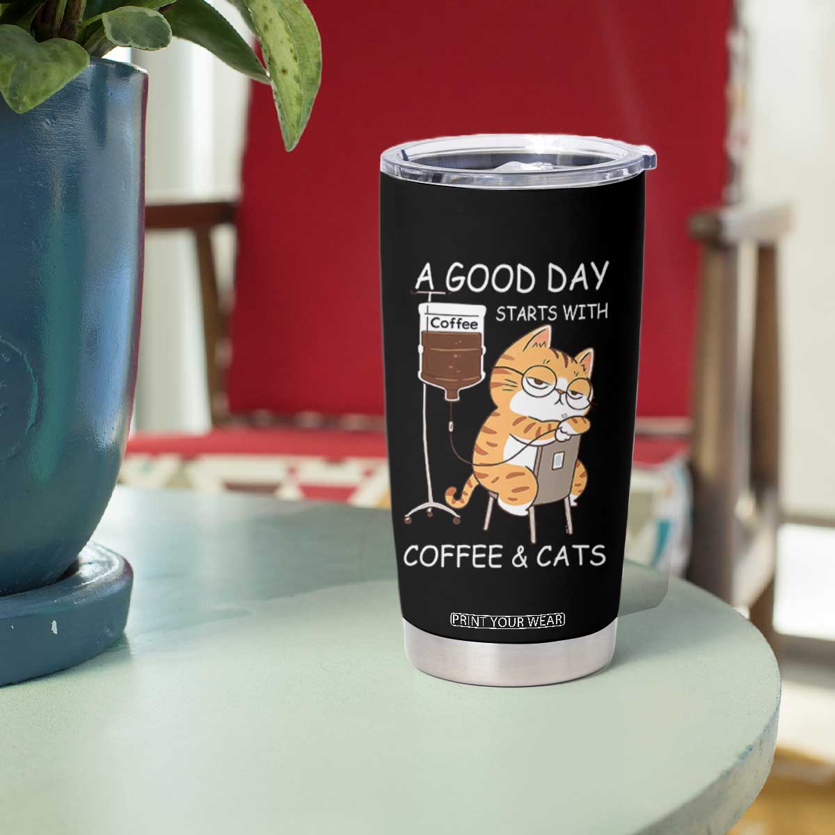 A Good Day Starts With Coffee And Cats Tumbler Cup Funny Purrfect Morning TS12