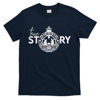 True Story Christmas Nativity Jesus Christian Christmas T-Shirt