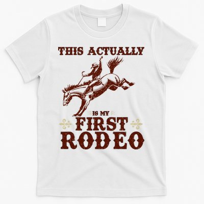 Vintage This Actually Is My First Rodeo T-Shirt