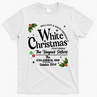 White Christmas Wallace And Davis Haynes Sister T-Shirt