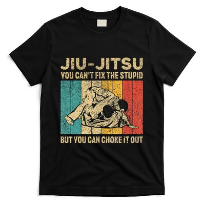 You Can't Fix The Stupid Fun Vintage Jiu Jitsu T-Shirt